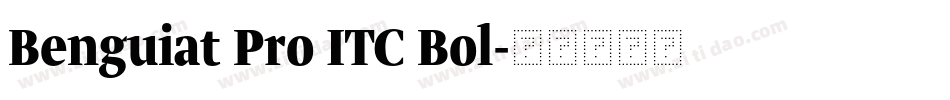 Benguiat Pro ITC Bol字体转换